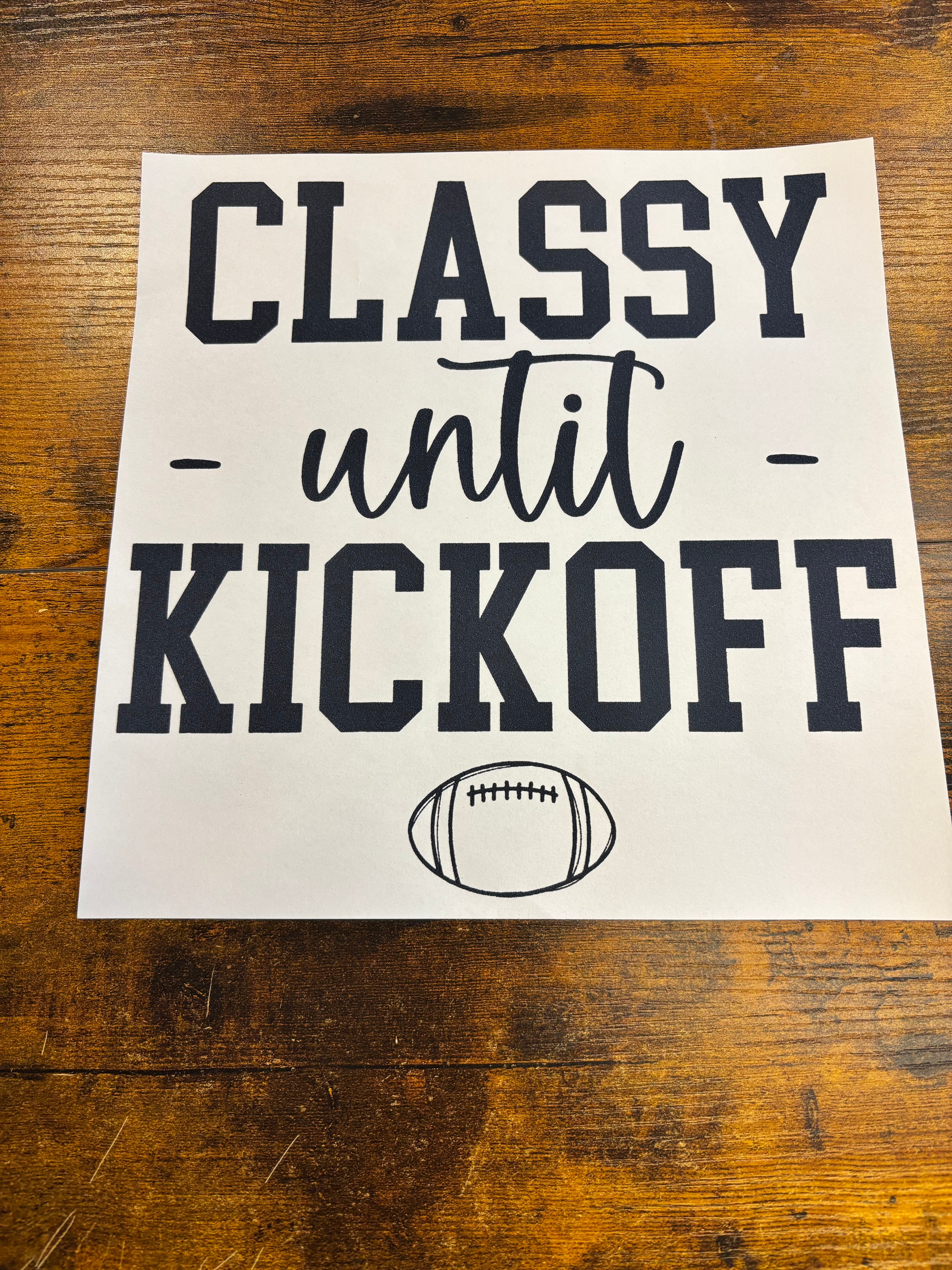 Classy until