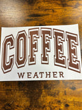 Coffee weather brown