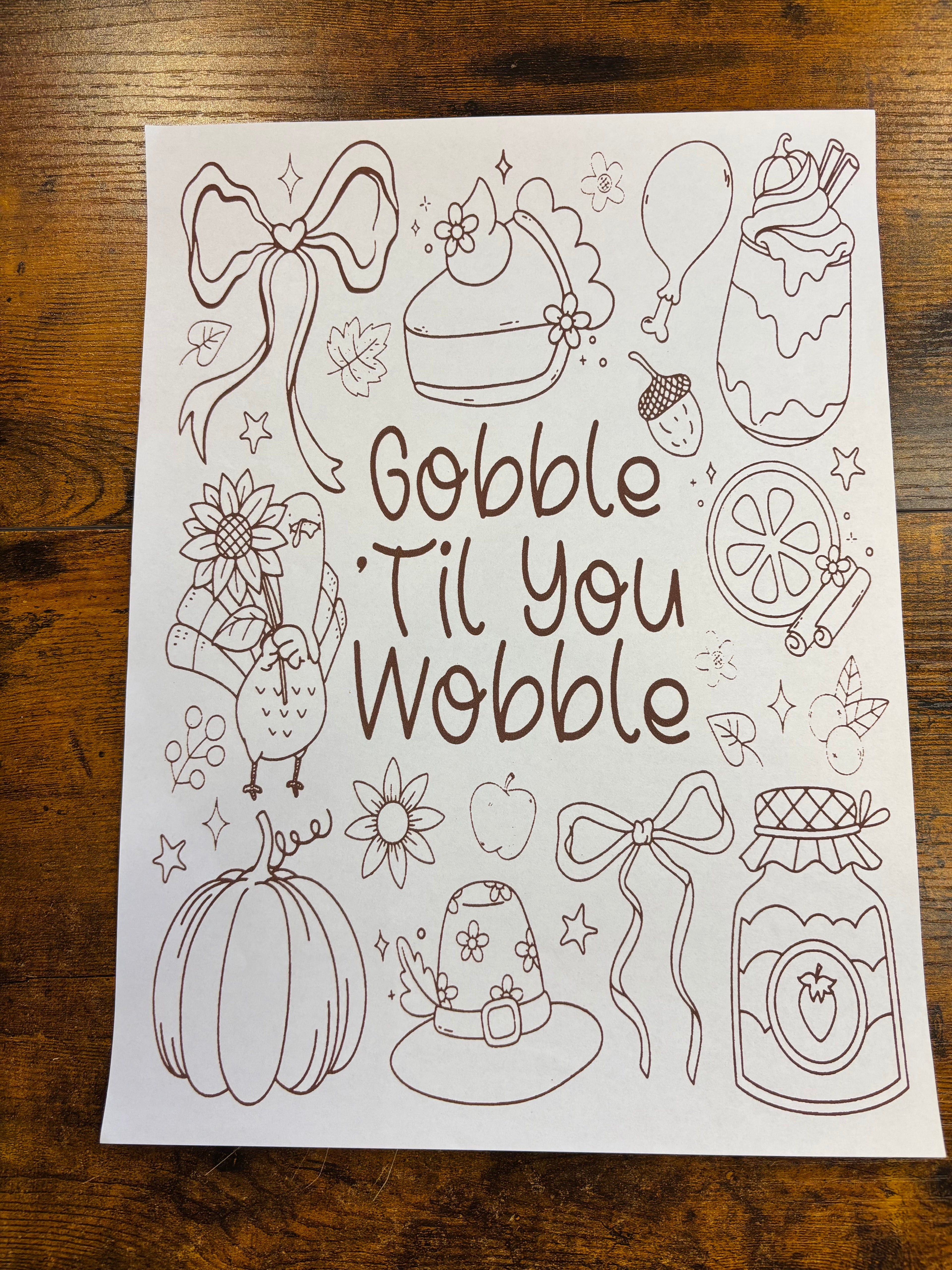 Gobble till you wobble