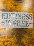 Kindness is free