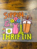 Sippin and thriftin