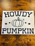 Howdy pumpkin