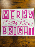 Pink merry and bright